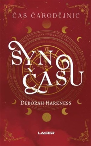 Čas čarodějnic 4: Syn času - Deborah Harknessová