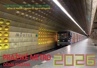 12měsíční kalendář na 2026 rok: "Pražské metro očima Pražana" - Boris Kogut