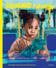 Dinosauři v ulicích - Antologie současné americké poezie -  kol.