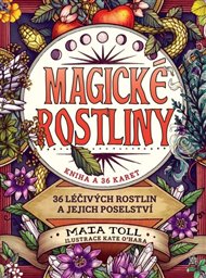 Magické rostliny: Kniha a 36 karet - Maia Toll