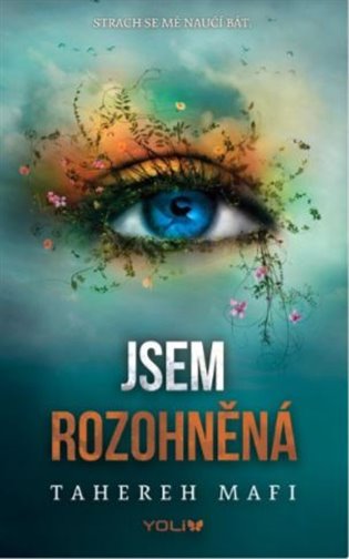 Jsem rozohněná - Tahereh Mafi