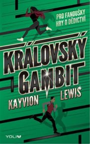 Královský gambit /Yoli/ - Kayvion Lewis