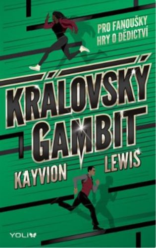 Královský gambit /Yoli/ - Kayvion Lewis
