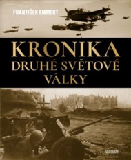 Kronika druhé světové války - František Emmert
