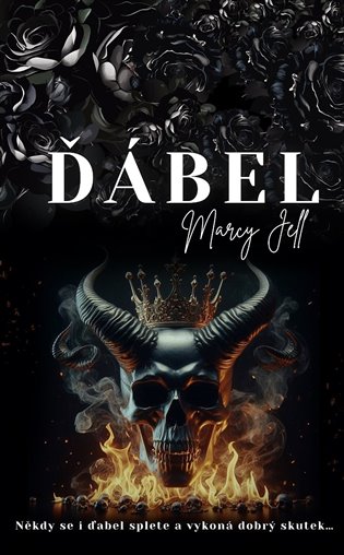 Ďábel: Někdy se i ďábel splete a vykoná dobrý skutek... - Marcy Jell