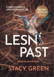 Lesní past - Stacy Green