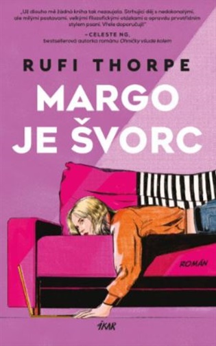 Margo je švorc - Rufi Thorpe