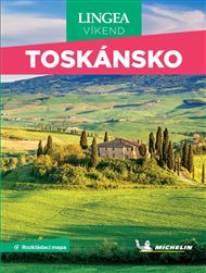 Toskánsko - Víkend -  kolektiv autorů