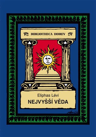 Nejvyšší věda - Eliphas Lévi