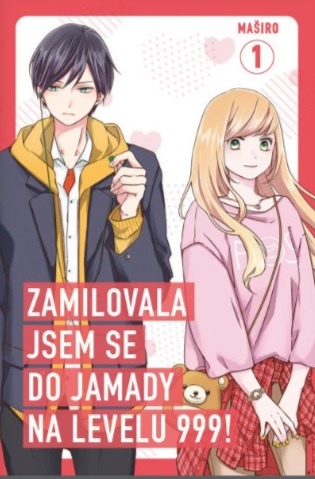 Zamilovala jsem se do Jamady na levelu 999, svazek 1 -  Mashiro