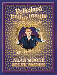 Mohutná magická kniha Měsíce a Hada - Alan Moore