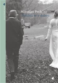 Políbili se v dubnu - Miroslav Pech