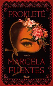 Prokleté - Marcela Fuentes