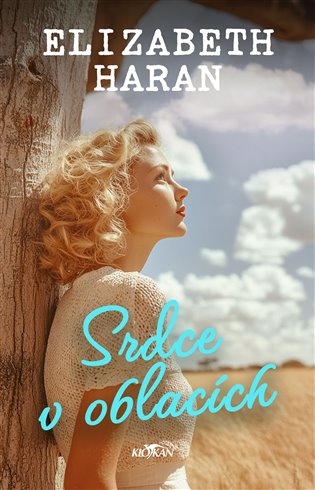 Srdce v oblacích - Elizabeth Haran