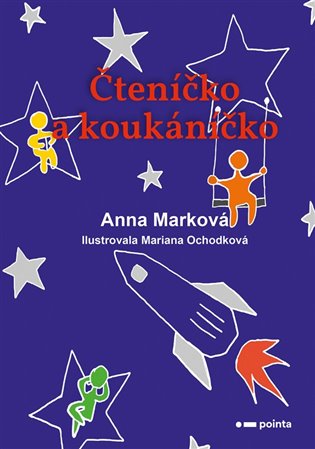 Čteníčko a koukáníčko - Anna Marková