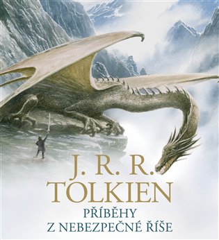 Obálka knihy PŘÍBĚHY Z NEBEZPEČNÉ ŘÍŠE MP3 (AUDIOKNIHA) od autora Tolkien J.R.R.