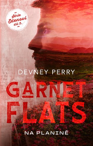 Garnet Flats: Na planině: Edenovi 3 - Devney Perry