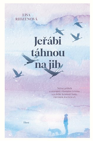 Jeřábi táhnou na jih - Lisa Ridzénová