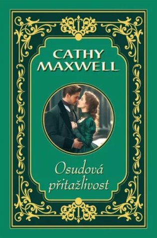 Osudová přitažlivost - Cathy Maxwell