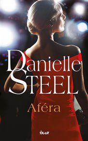 Aféra - Danielle Steel