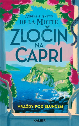 Zločin na Capri: Vraždy pod sluncem - Anders de la Motte, Anette de la Motte