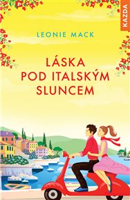 Láska pod italským sluncem - Leonie Mack