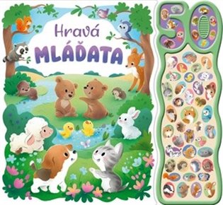 Hravá mláďata - Zvuková knížka -  kol.