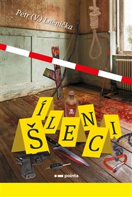 Šílenci - Petr Lněnička