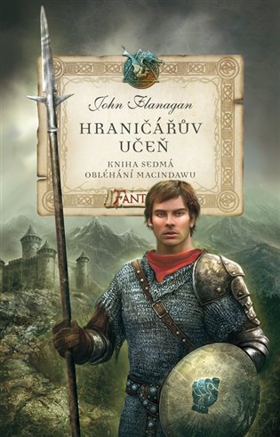 Hraničářův učeň - Kniha sedmá - Obléhání Macindawu - John Flanagan