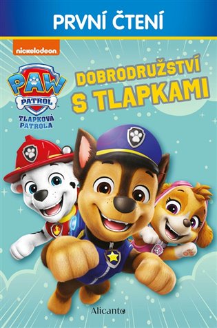 Kniha Tlapková patrola - Dobrodružství s tlapkami - První čtení