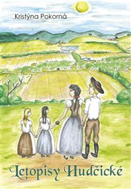 Letopisy Hudčické - Kristýna Pokorná