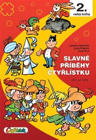 Slavné příběhy čtyřlístku: 1971-1974 - 2. velká kniha - Jaroslav Němeček, Ljuba Štíplová