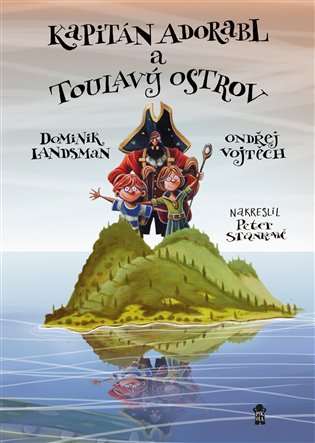 Kapitán Adorabl a Toulavý ostrov - Dominik Landsman, Ondřej Vojtěchovský