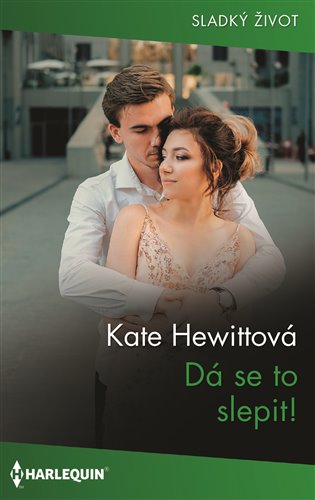 Dá se to slepit! - Kate Hewittová