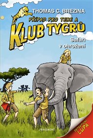 Klub Tygrů – Safari v ohrožení /2025/ - Thomas Brezina