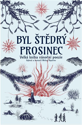 Byl štědrý prosinec - Michal Bystrov
