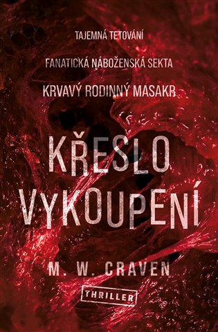 Křeslo vykoupení - M. W. Craven