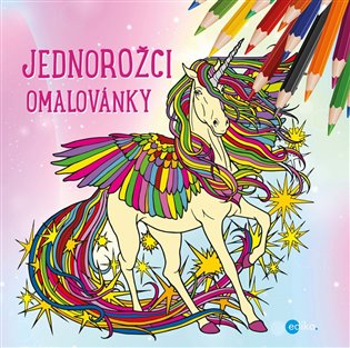 Jednorožci - omalovánky -  kol.