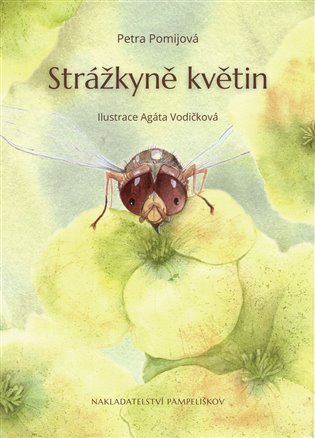 Strážkyně květin - Petra Pomijová