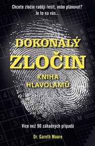 Dokonalý zločin: Kniha hlavolamů - Gareth Moore