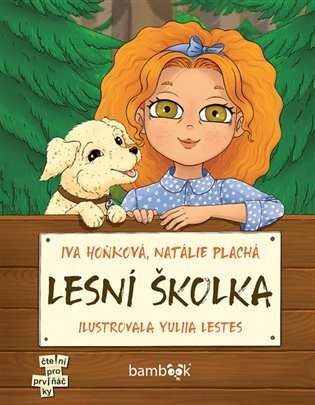 Lesní školka - Iva Hoňková, Natálie Plachá
