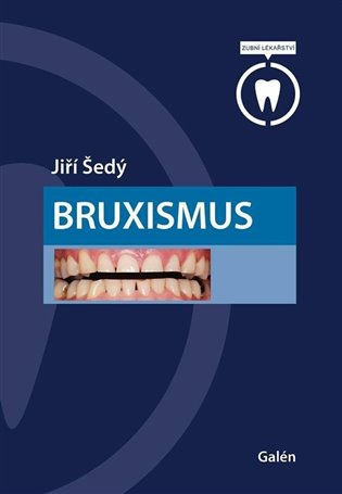 Bruxismus - Jiří Šedý