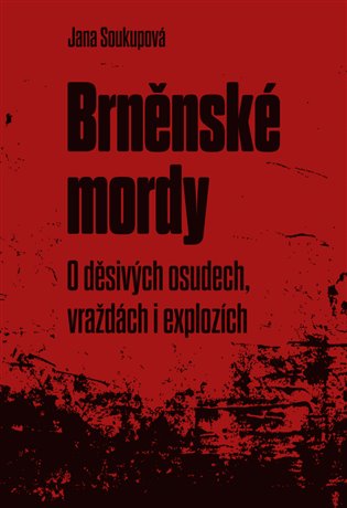 BRNĚNSKÉ MORDY