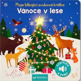 VÁNOCE V LESE MOJE BLIKAJÍCÍ ZVUKOVÁ KNÍŽKA