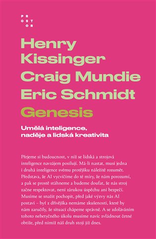 Genesis: Umělá inteligence, naděje a lidská kreativita - Henry Kissinger, Craig Mundie, Eric Schmidt