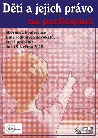 Děti a jejich právo na participaci - Daniela Kovářová (ed.)