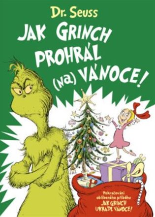 Jak Grinch prohrál (na) Vánoce -  Dr. Seuss, Alastair Heim