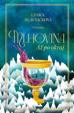 Mlhovina: Až po okraj - Lenka Hlavničková