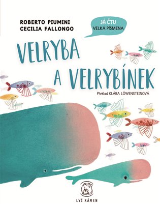 Velryba a velrybínek - Roberto Piumini