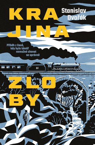 Krajina zloby - Stanislav Dvořák